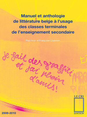 cover image of Manuel et anthologie de littérature belge à l'usage des classes terminales de l'enseignement secondaire